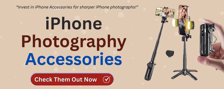 iPhone Photography Accessories